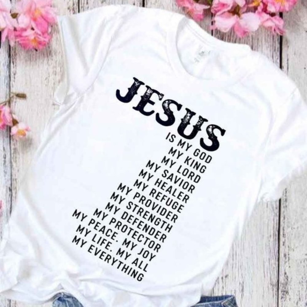 Jesus Is My... T-Shirt
